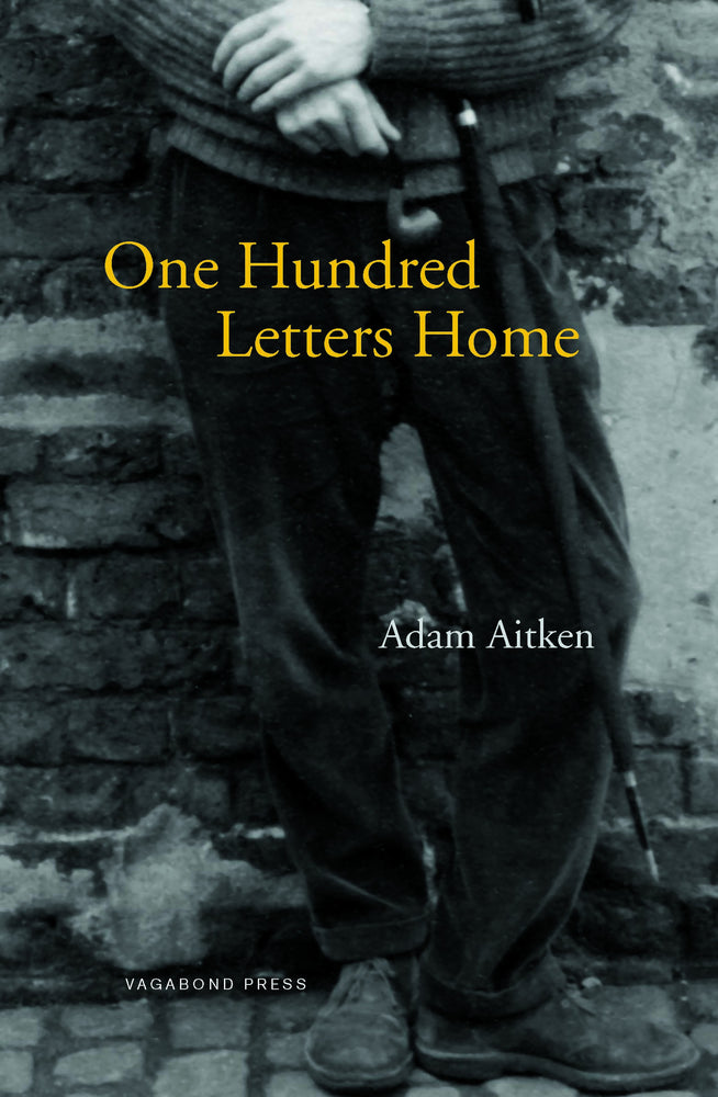 Adam Aitken, One Hundred Letters Home