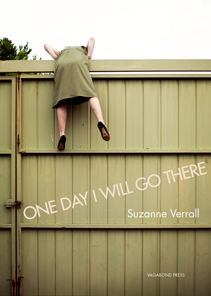Suzanne Verrall, One Day I Will Go There