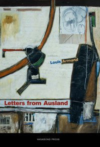 Louis Armand, Letters from Ausland