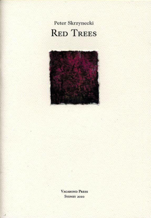Peter Skrzynecki, Red Trees