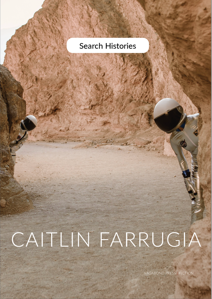 Caitlin Farrugia, Search Histories