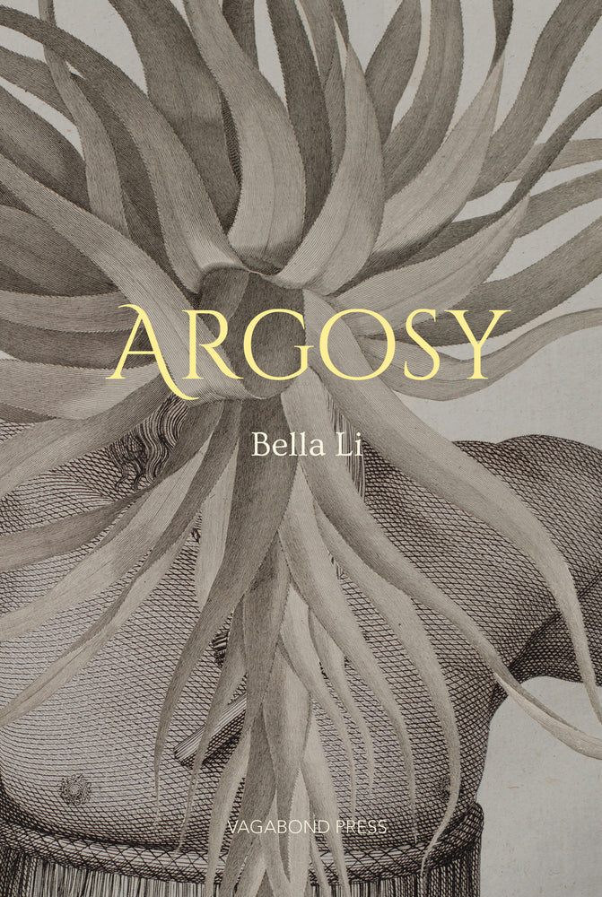 
                  
                    Load image into Gallery viewer, Bella Li, Argosy (Limited hardback edition of 50 signed and numbered copies)
                  
                