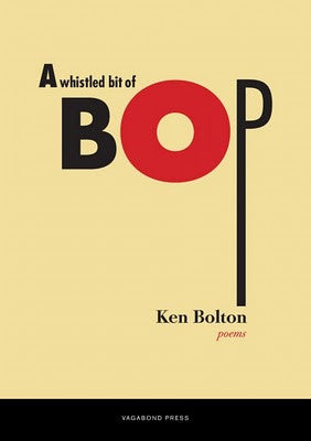 Ken Bolton, A whistled bit of bop