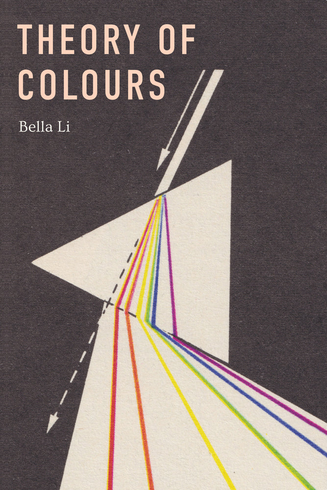 Bella Li, Theory of Colours (Hardback - limited edition of 50 copies)