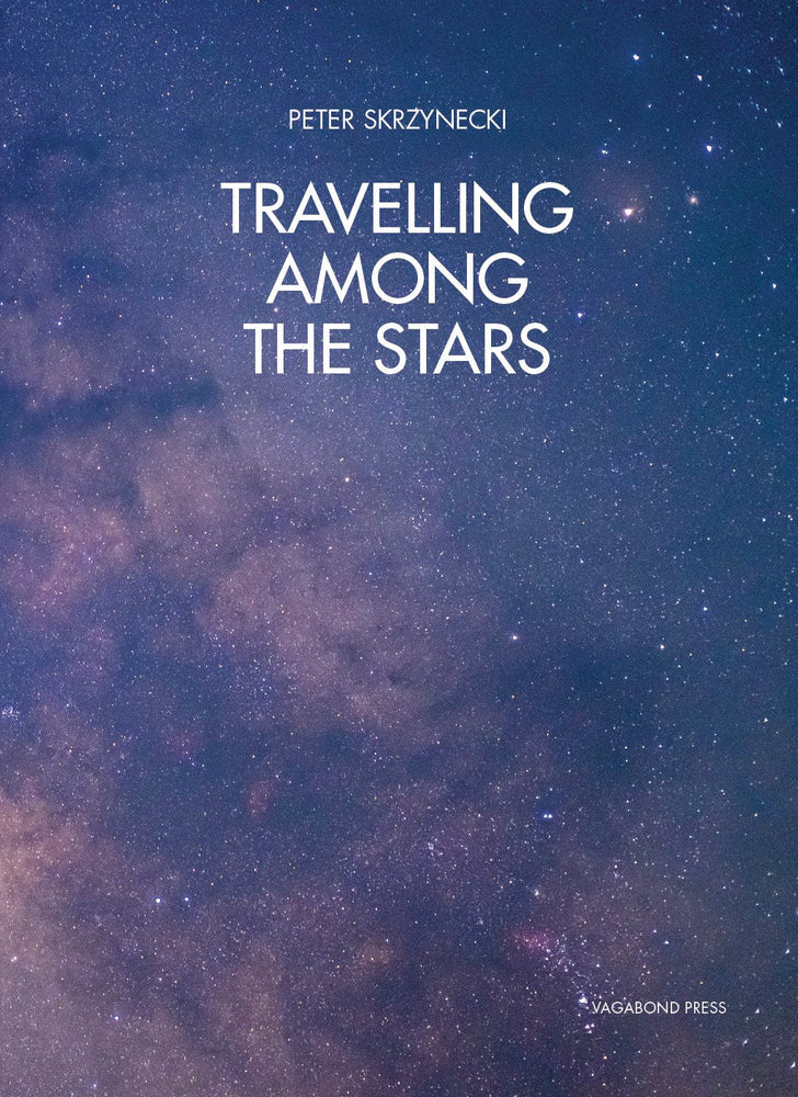 Peter Skrzynecki, Travelling Among the Stars (Limited edition hardback)