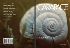 
                  
                    Load image into Gallery viewer, Misbah Wolf, Carapace (Limited edition hardback)
                  
                