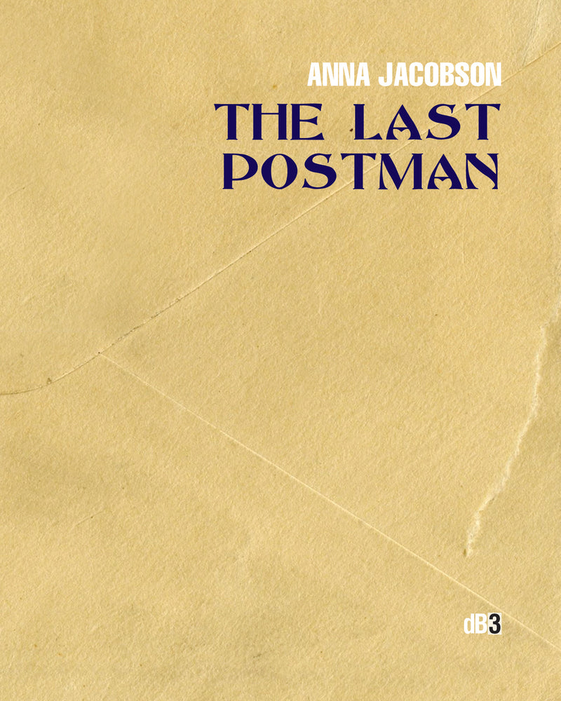 Anna Jacobson, The Last Postman (dB3)