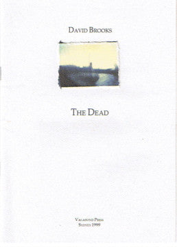 David Brooks, The Dead