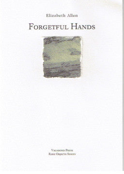 Elizabeth Allen, Forgetful Hands