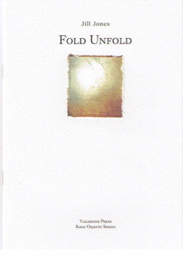 Jill Jones, Fold Unfold