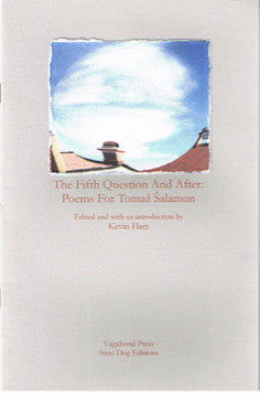 Kevin Hart (ed.), The Fifth Question and after: Poems for Tomaž Šalamun