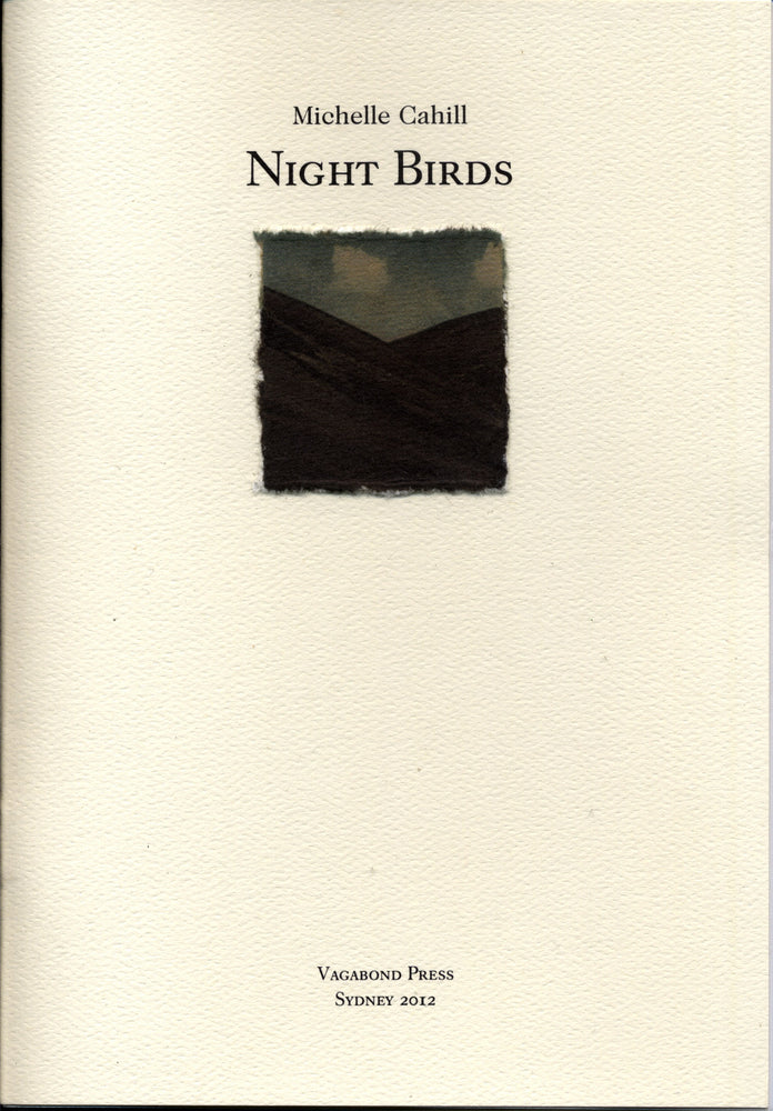 Michelle Cahill, Night Birds